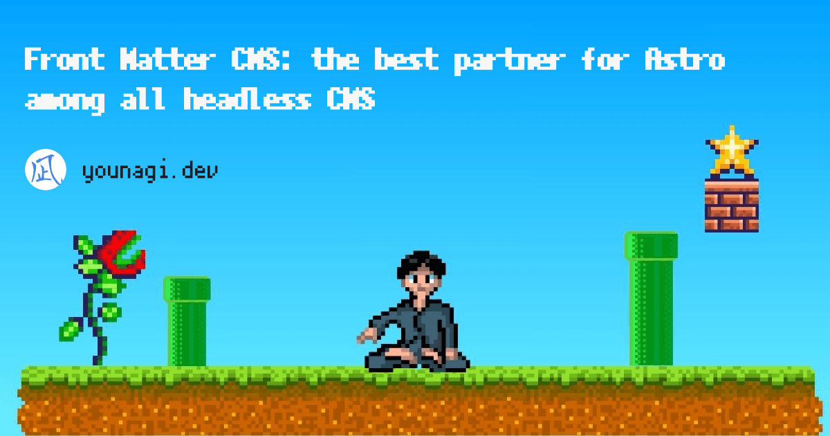Front Matter CMS: the best partner for Astro among all headless CMS site or page image