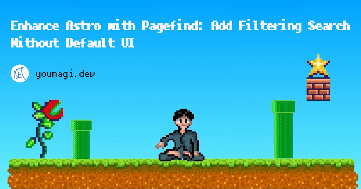 Enhance Astro with Pagefind: Add Filtering Search Without Default UI site or page image